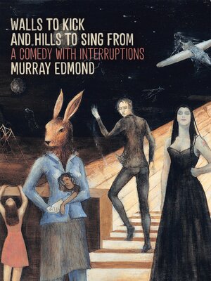 cover image of Walls to Kick and Hills to Sing From